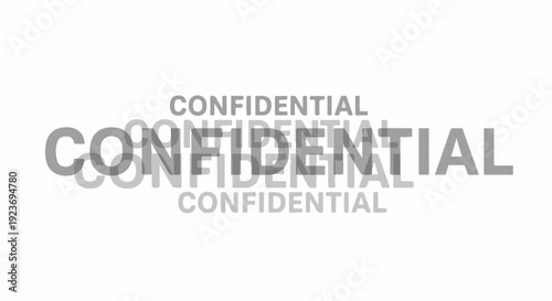 Overlapping gray text overlay on white background, multiple instances of the word "CONFIDENTIAL