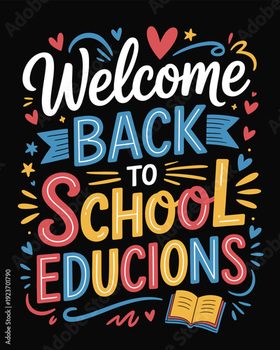 Colorful hand lettered welcome back to school sign with open book