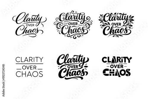 Clarity Over Chaos. Set lettering. harmonious lettering variations of the same emblematic concept, each with different artistic