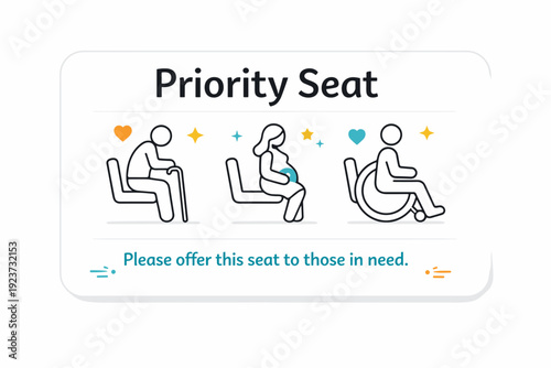 Priority seat signage. A close-up of signage for elderly, pregnant, and disabled passengers with subtle heart and seat icons, respectful and