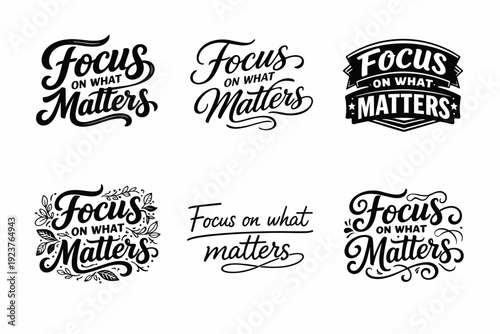 Focus on what matters. Set lettering. harmonious lettering variations of the same emblematic concept, each with different artistic