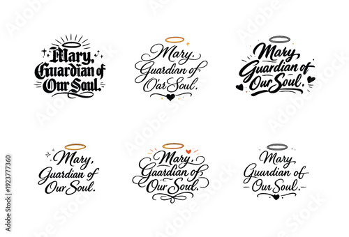 Mary, Guardian of Our Soul. Create a calligraphy lettering illustration of the phrase: Mary,
