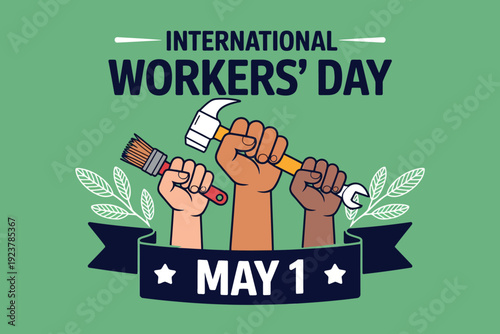 International Workers Day May 1 illustration with hands holding tools and leaves