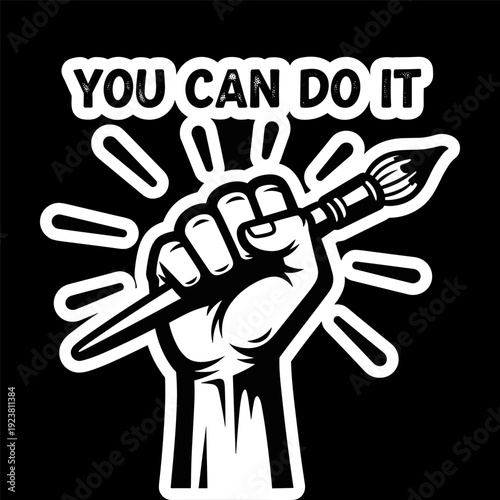 Motivational hand with paintbrush and empowering 'you can do it' text on black background symbolizing encouragement and creativity