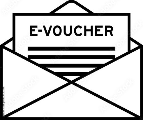 Envelope and letter sign with word e-voucher as the headline
