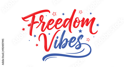 Freedom Vibes typography