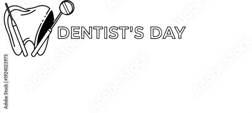 Stylized tooth icon with dental tools and text DENTIST'S DAY