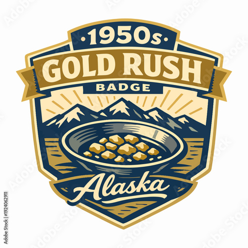 Classic 1950s Gold Rush Alaska badge logo with shining pan and mountain range, symbolizing history, adventure, ambition, and the enduring heritage of northern exploration