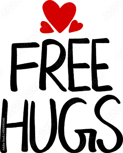 Simple free hugs message with red hearts and bold black lettering conveying kindness and warmth to everyone, vector illustration