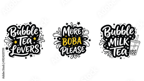 Set of three creative typography designs for bubble tea lovers featuring quotes more boba please and bubble milk tea.