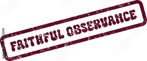 Faithful Observance emblem stamp mark signifying adherence to principles and traditions