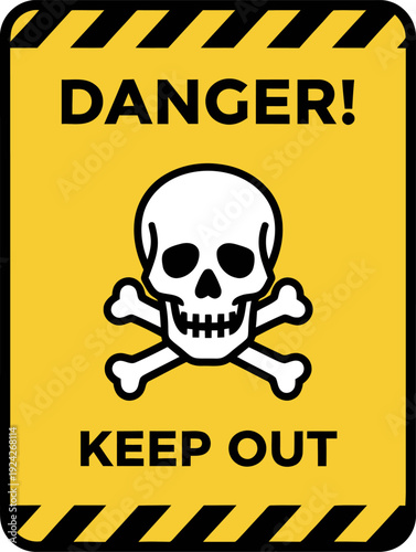 A yellow warning sign with black stripes, featuring a white skull and crossbones symbol and the text 'DANGER!' and 'KEEP OUT'.