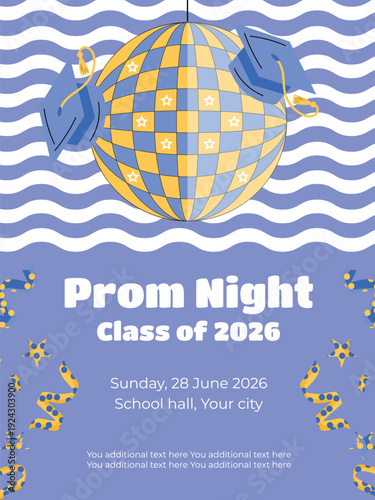 Prom night invitation template Class of 2026 with confetti disco ball and graduation caps festive celebration design