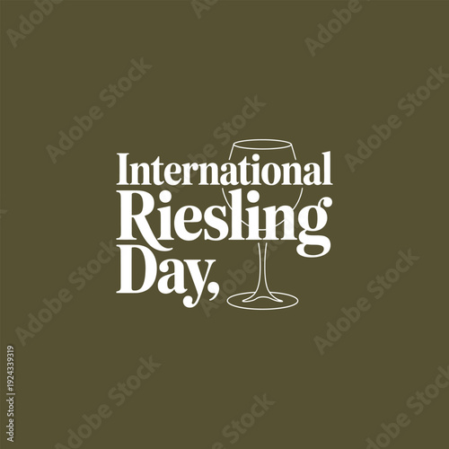 A promotional graphic for international riesling day featuring a wine glass illustration high quality professional