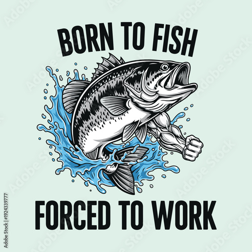 A humorous illustration of a fish with a bold statement about work fishing tshirt design