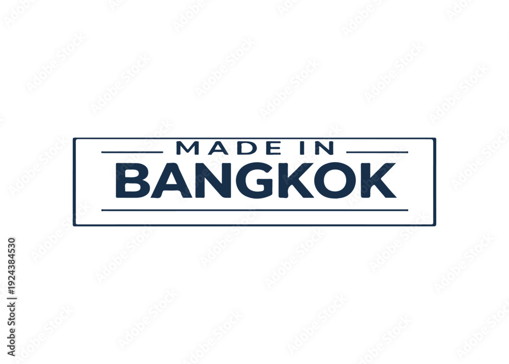 Fototapeta premium Made in Bangkok label vector Made in vector label icon on a white background