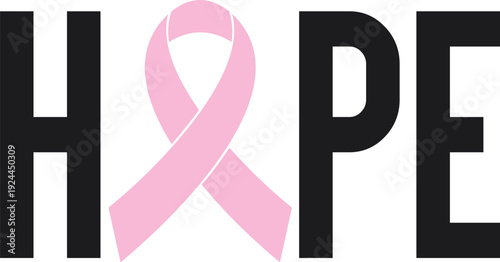 Hope typography vector design , Realistic pink ribbon. Symbol of world breast canser awareness month in october. Vector illustration.
