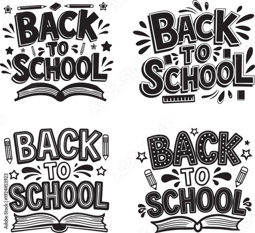 Collection of four black and white hand drawn text graphics for back-to-school celebrations 