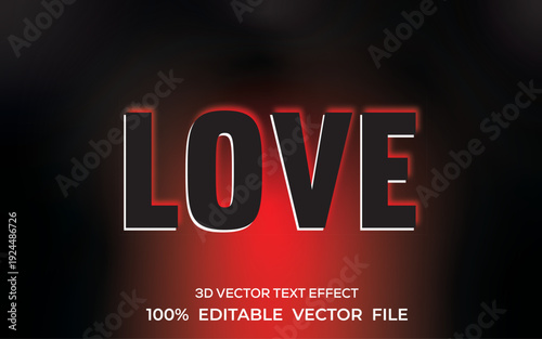 3D Vector Text Effect Word LOVE , Editable text effect love theme,  love 3d text effect
