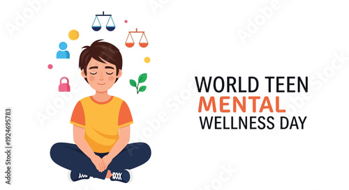 Illustration of a teen boy sitting cross-legged with mental wellness icons floating above, promoting World Teen Mental Wellness Day awareness with a calm and supportive mood.