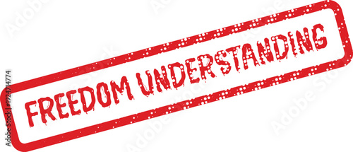 Essential red grunge stamp promoting freedom understanding for insight and global comprehension