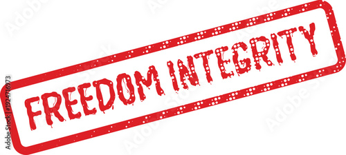 A compelling red textured stamp asserting Freedom Integrity for ethical principles and honesty