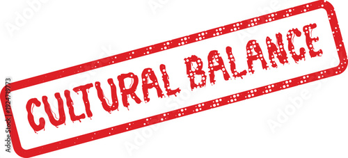 Distinctive red rubber stamp graphically representing the core principle of Cultural Balance