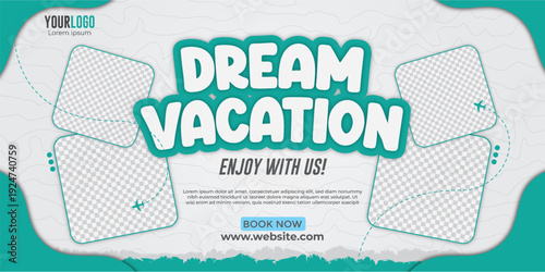 Dream Vacation Travel Banner Template with Teal Color Theme and Photo Placeholders