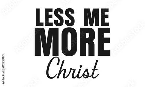 Lent Season Christian Quote Typography, Religious Faith for Prayer Fasting Repentance, Holy Week and Easter 