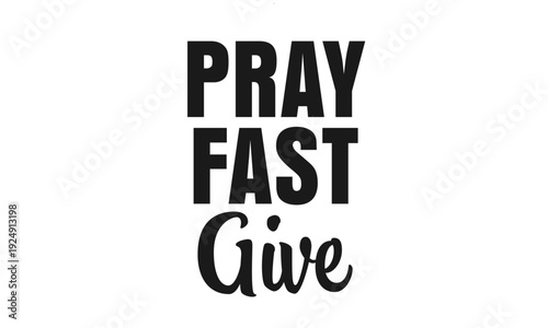 Lent Season Christian Quote Typography, Religious Faith for Prayer Fasting Repentance, Holy Week and Easter 