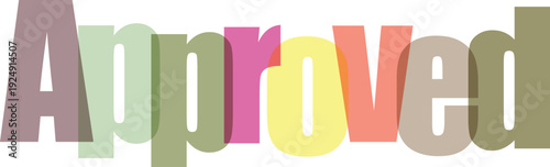 Approved text lettering with pastel colors stylized 3d effect over a gray checkered background graphic design