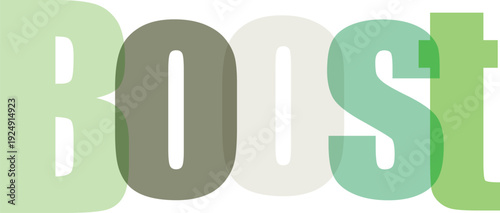 Boost typography featuring large letters in light green and dark green on a transparent background with words in a smaller font size below