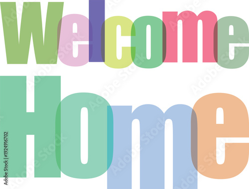 Tableau sur toile Large transparent letters spelling WELCOME HOME overlap in various colors over a grey checkered background