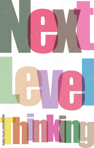 Next level thinking bold colorful typographic design on checkered background with 3d effect concept for growth