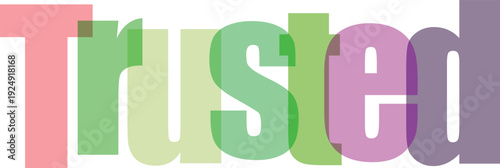 Trusted service in pastel shades, large letters convey reliability and quality