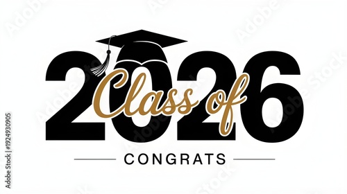 class of 2026, graduation, celebration, achievement, graduate, success, college, school