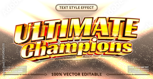 Editable text effect vector “Ultimate Champions” features bold 3D gold lettering with a premium shine, perfect for sports victories, awards, tournaments, and epic titles.
