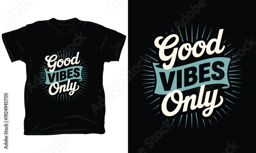 Good vibes only vector illustration with sunburst and text