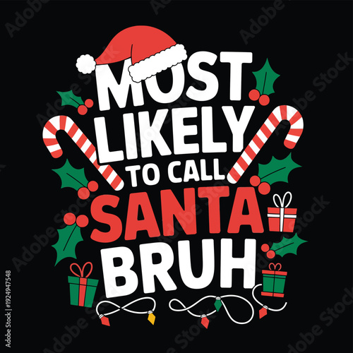 Funny holiday t-shirt design featuring a call to santa bruh with festive elements isolated on white background, Vector, illustration