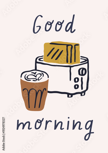 Good morning, Dolce vita style card. Breakfast poster with cappuccino coffee cup and bread in toaster. Italian food and drink, postcard design, doodle scribble sketch drawing. Vector illustration