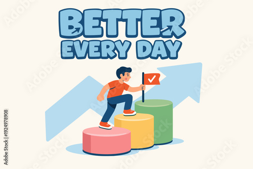 Person climbing steps toward goal with better every day text, symbolizing improvement