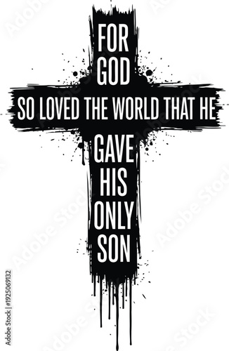 For God So Loved The World Christian Cross Typography Design