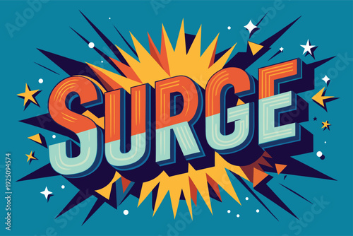 Vibrant surge text with dynamic explosion effect and starburst background