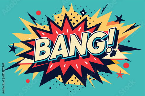 Vibrant comic book explosion with bold Bang exclamation mark