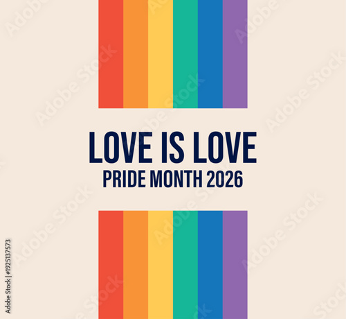 Pride Month banner with Pride Flag. LGBTQ Rainbow flag with Pride Month text. Love is Love 2026