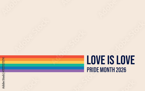 Pride Month banner with Pride Flag. LGBTQ Rainbow flag with Pride Month text. Love is Love 2026