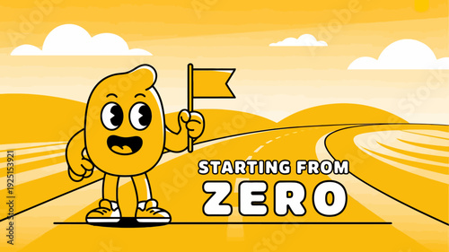 Vector illustration of smiling cartoon character holding flag on road with 'Starting from Zero' text