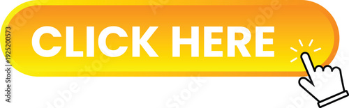 An eye-catching yellow-orange "Click Here" button, featuring a bright gradient, stands out against a pristine white backdrop, with a hand cursor actively hovering to prompt user interaction.