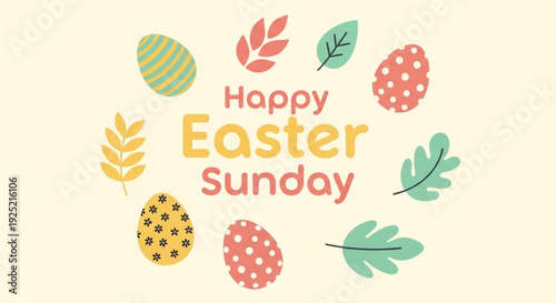 Happy easter sunday celebration with colorful eggs and leaves on a beige background