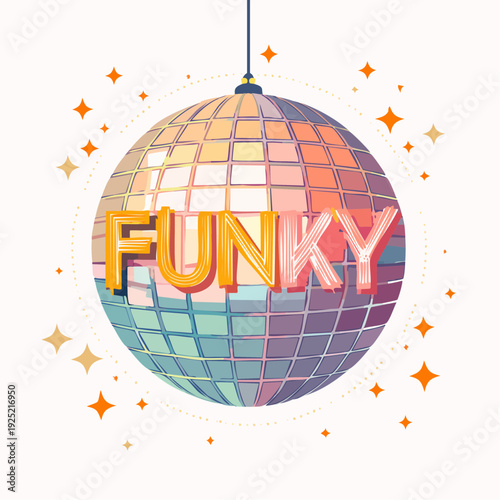 Boule disco colorée avec texte 'FUNKY' – illustration rétro festive